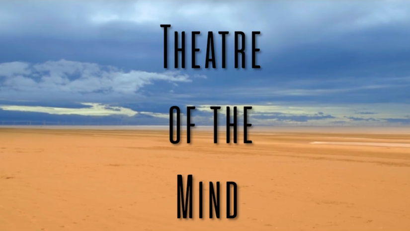 Theatre of the Mind
